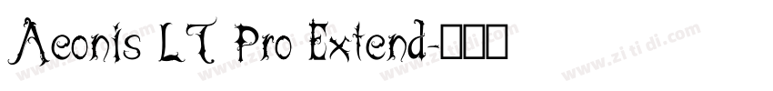 Aeonis LT Pro Extend字体转换 Aeonis LT Pro Extend字体转换